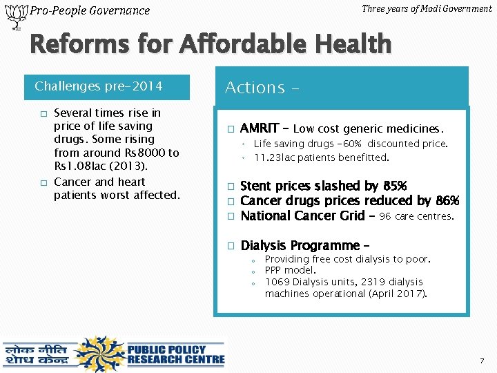 Three years of Modi Government Pro-People Governance Reforms for Affordable Health Challenges pre-2014 �