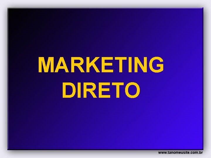 MARKETING DIRETO 