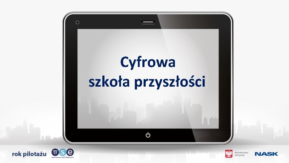 Cyfrowa szkoła przyszłości 