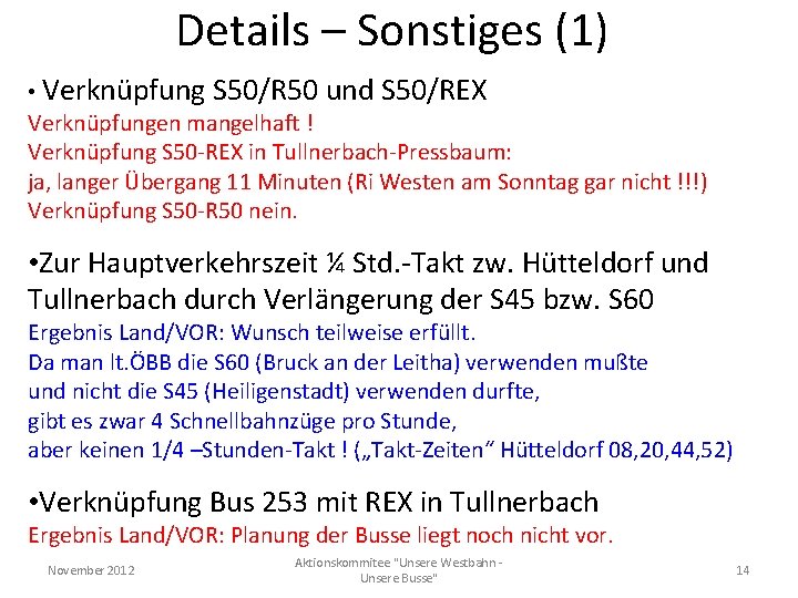 Details – Sonstiges (1) • Verknüpfung S 50/R 50 und S 50/REX Verknüpfungen mangelhaft