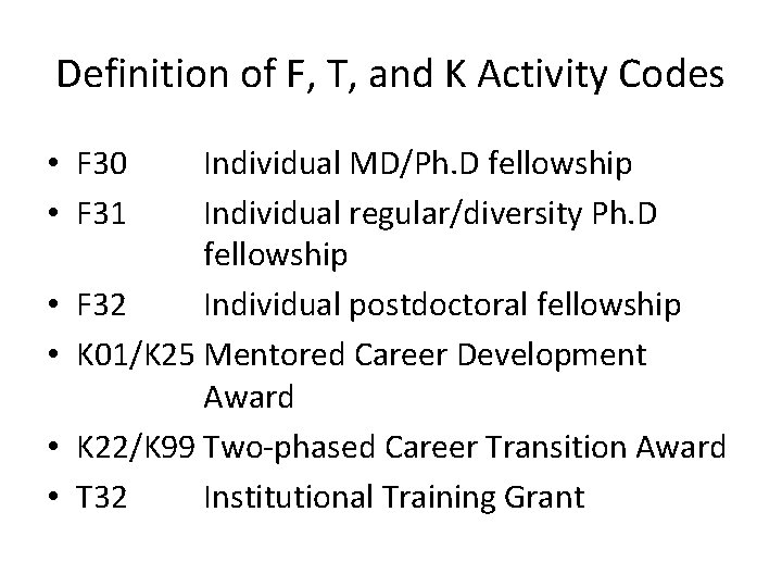 Definition of F, T, and K Activity Codes • F 30 • F 31