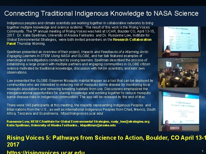Connecting Traditional Indigenous Knowledge to NASA Science Indigenous peoples and climate scientists are working