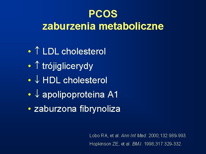 PCOS zaburzenia metaboliczne • LDL cholesterol • trójiglicerydy • HDL cholesterol • apolipoproteina A