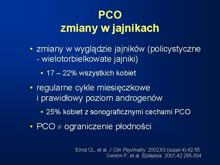 PCO zmiany w jajnikach • zmiany w wyglądzie jajników (policystyczne - wielotorbielkowate jajniki) •