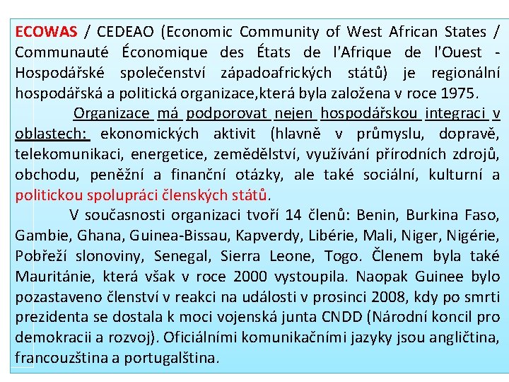 ECOWAS / CEDEAO (Economic Community of West African States / Communauté Économique des États