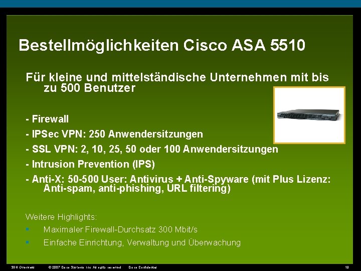 Bestellmöglichkeiten Cisco ASA 5510 Für kleine und mittelständische Unternehmen mit bis zu 500 Benutzer