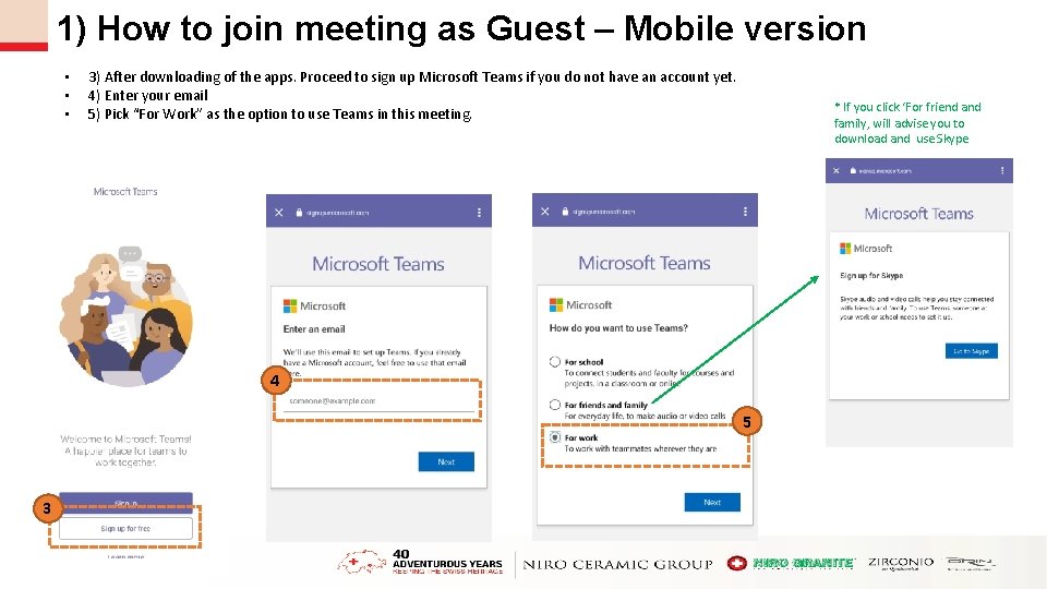 1) How to join meeting as Guest – Mobile version • • • 3)