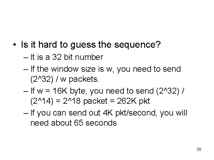  • Is it hard to guess the sequence? – It is a 32