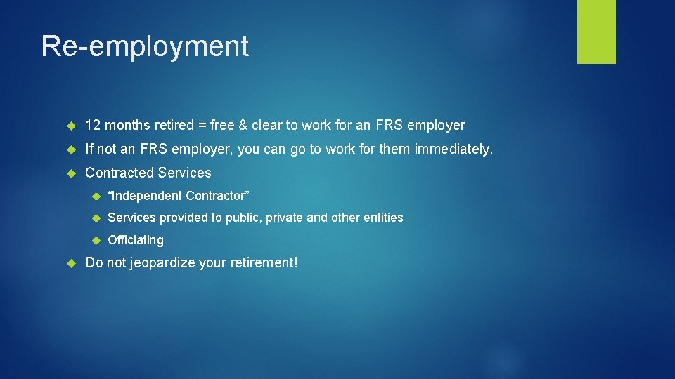 Re-employment 12 months retired = free & clear to work for an FRS employer