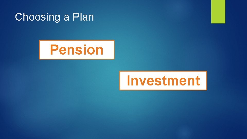 Choosing a Plan Pension Investment 