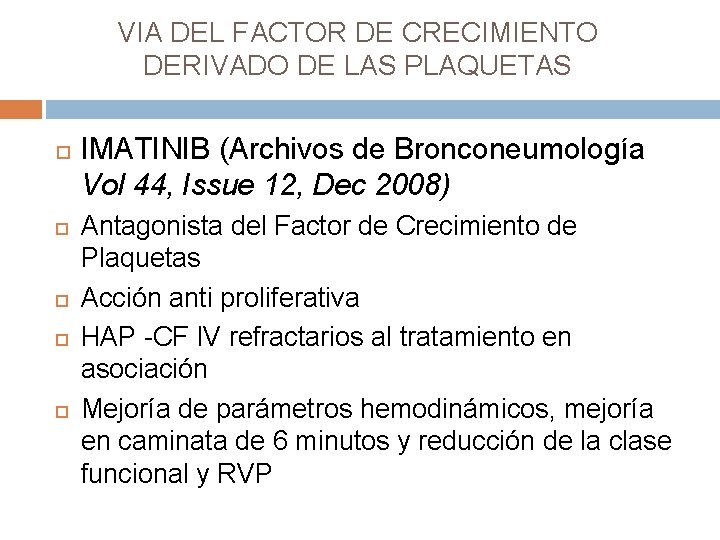 VIA DEL FACTOR DE CRECIMIENTO DERIVADO DE LAS PLAQUETAS IMATINIB (Archivos de Bronconeumología Vol