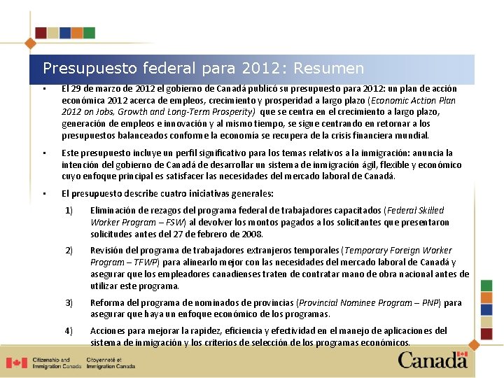 Presupuesto federal para 2012: Resumen • El 29 de marzo de 2012 el gobierno
