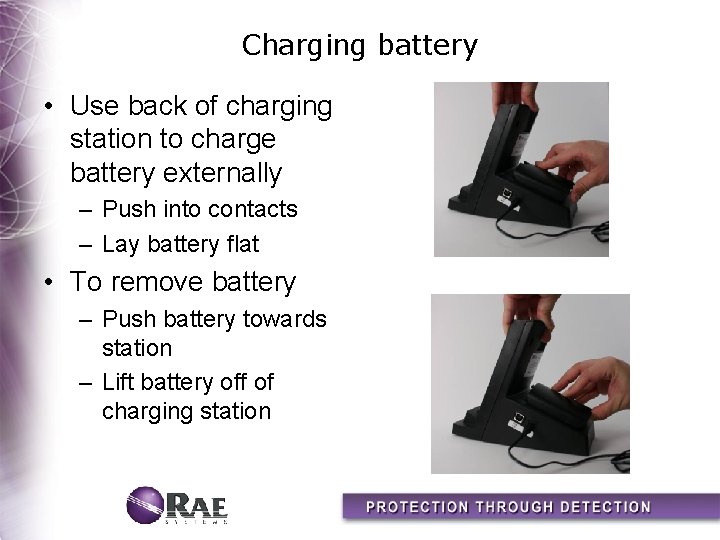 Charging battery • Use back of charging station to charge battery externally – Push