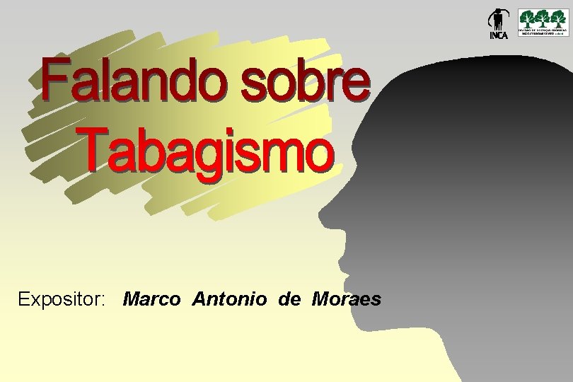 Expositor: Marco Antonio de Moraes 