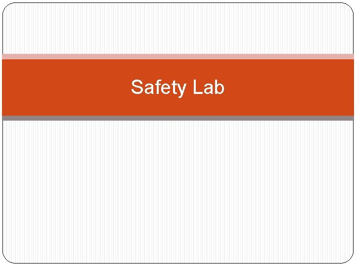 Safety Lab 
