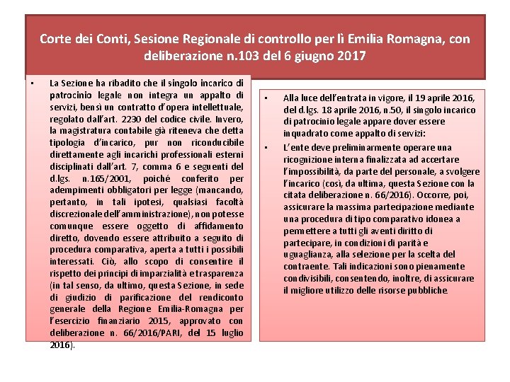 Corte dei Conti, Sesione Regionale di controllo per lì Emilia Romagna, con deliberazione n.