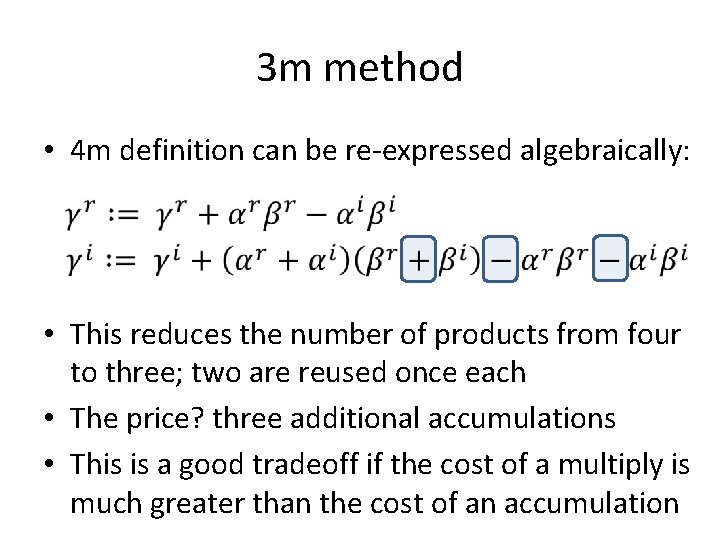 3 m method • 4 m definition can be re-expressed algebraically: • This reduces