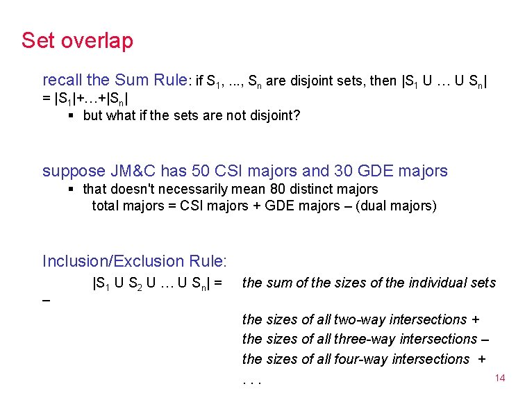 Set overlap recall the Sum Rule: if S 1, . . . , Sn