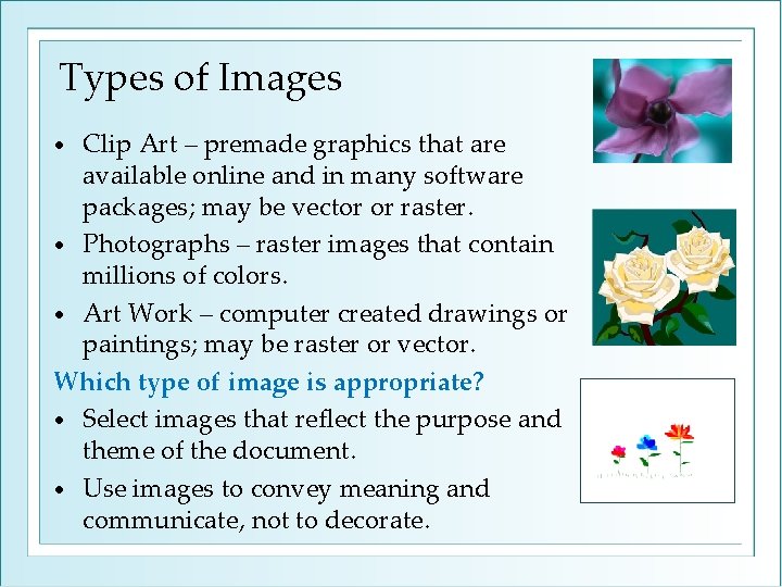 Types of Images Clip Art – premade graphics that are available online and in