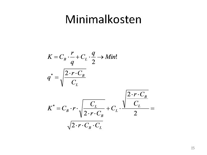 Minimalkosten 15 