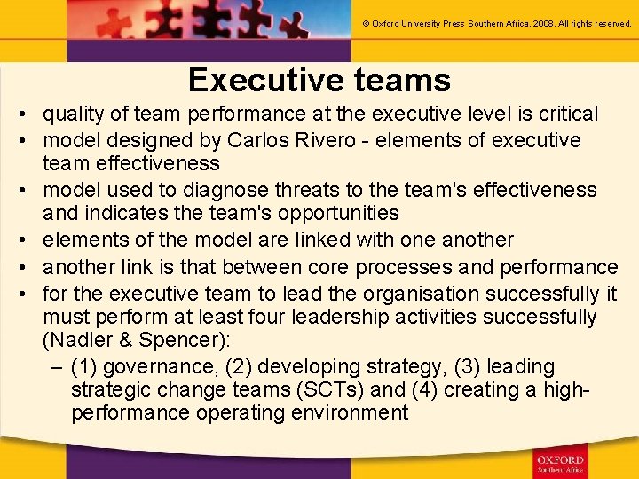 © Oxford University Press Southern Africa, 2008. All rights reserved. Executive teams • quality