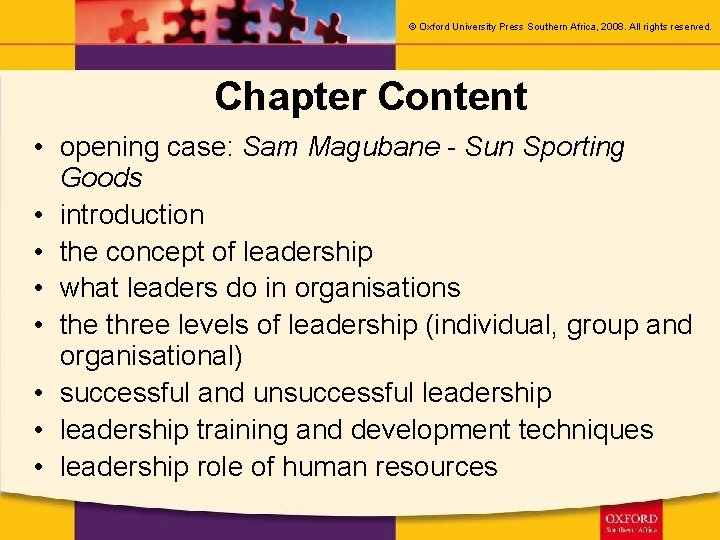 © Oxford University Press Southern Africa, 2008. All rights reserved. Chapter Content • opening