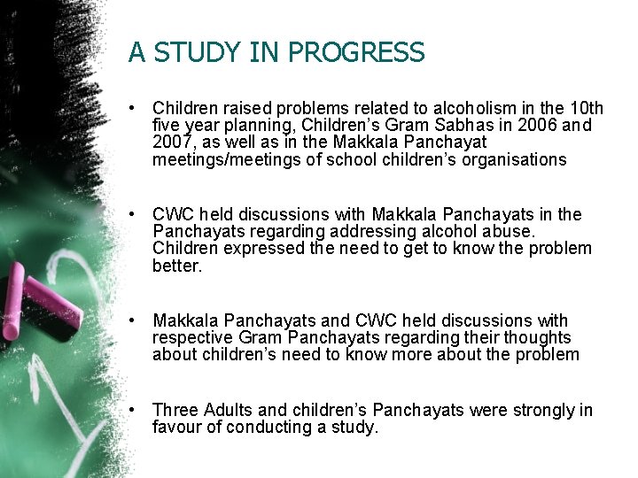 A STUDY IN PROGRESS • Children raised problems related to alcoholism in the 10