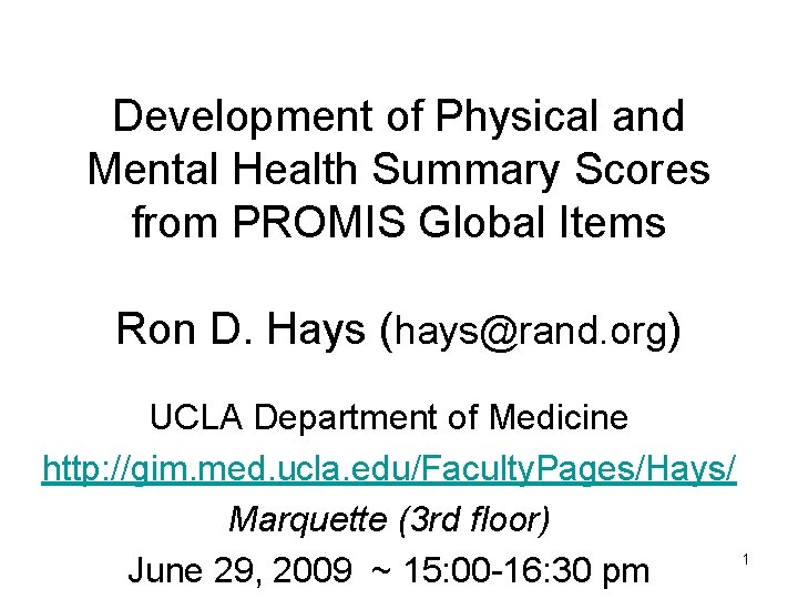 Development of Physical and Mental Health Summary Scores