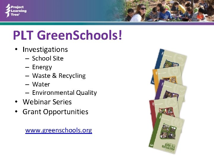 PLT Green. Schools! • Investigations – – – School Site Energy Waste & Recycling