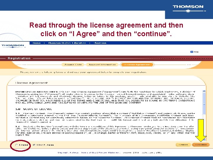 Read through the license agreement and then click on “I Agree” and then “continue”.