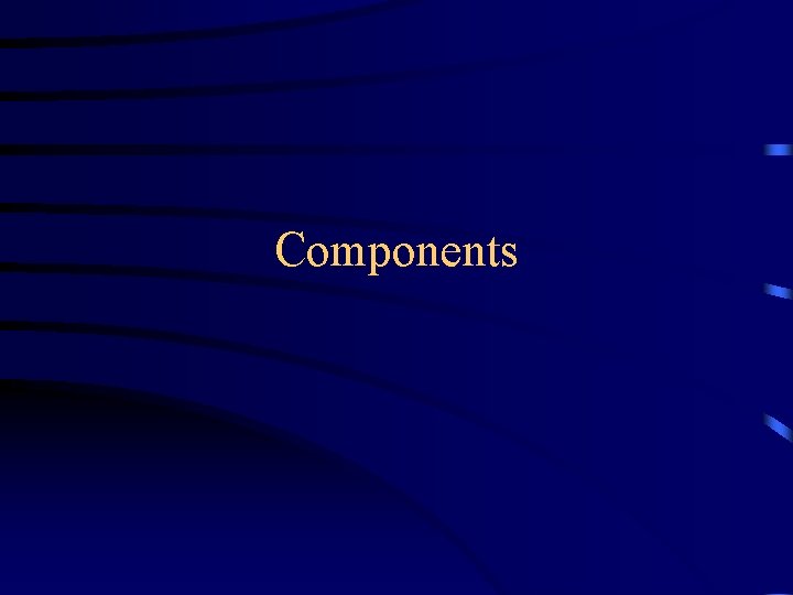 Components 