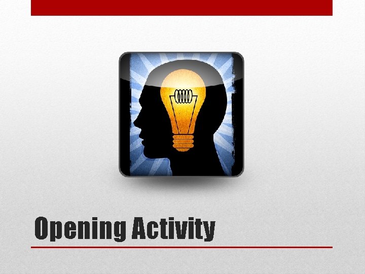 Opening Activity 