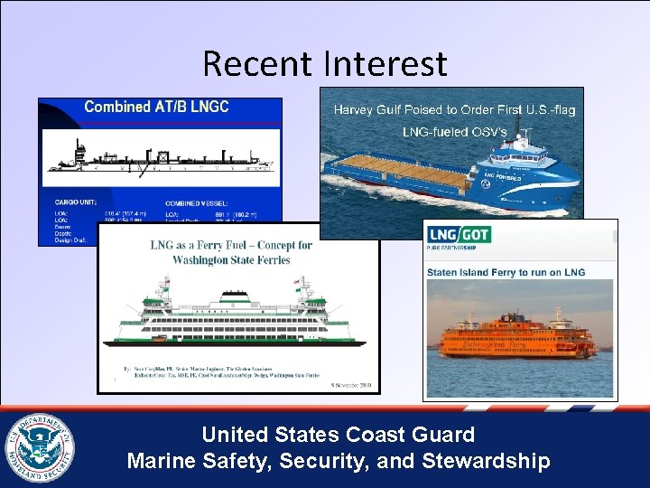 Recent Interest United States Coast Guard Marine Safety, Security, and Stewardship 
