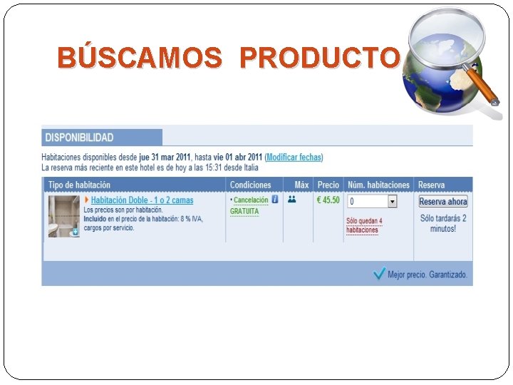 BÚSCAMOS PRODUCTO 