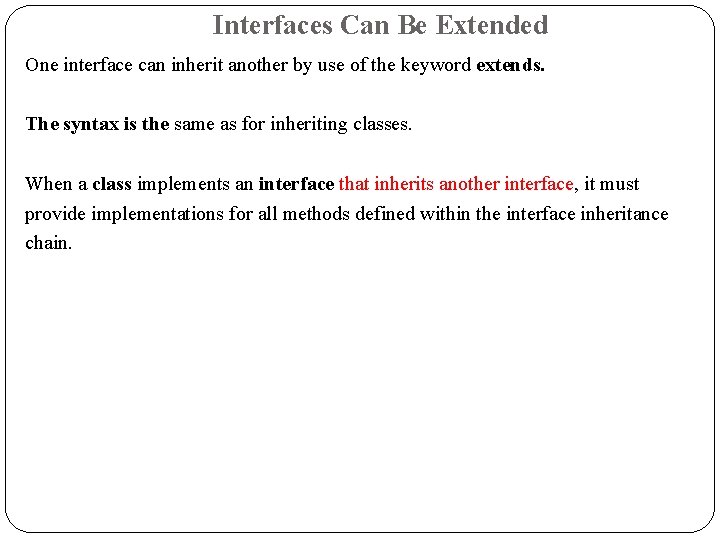 UNIT3 Defining an interface Implementing an interface Differences