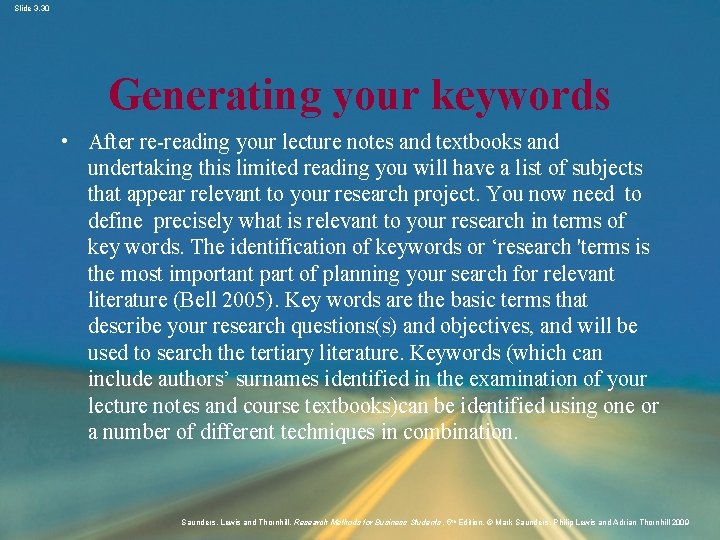 Slide 3. 30 Generating your keywords • After re-reading your lecture notes and textbooks