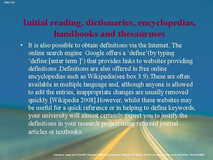 Slide 3. 33 Initial reading, dictionaries, encyclopedias, handbooks and thesauruses • It is also