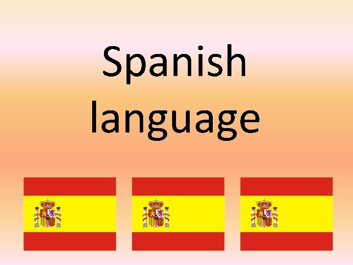 Spanish language 