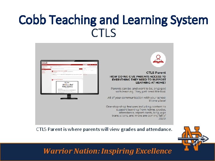 Cobb Teaching and Learning System CTLS Parent is where parents will view grades and