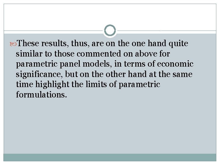  These results, thus, are on the one hand quite similar to those commented