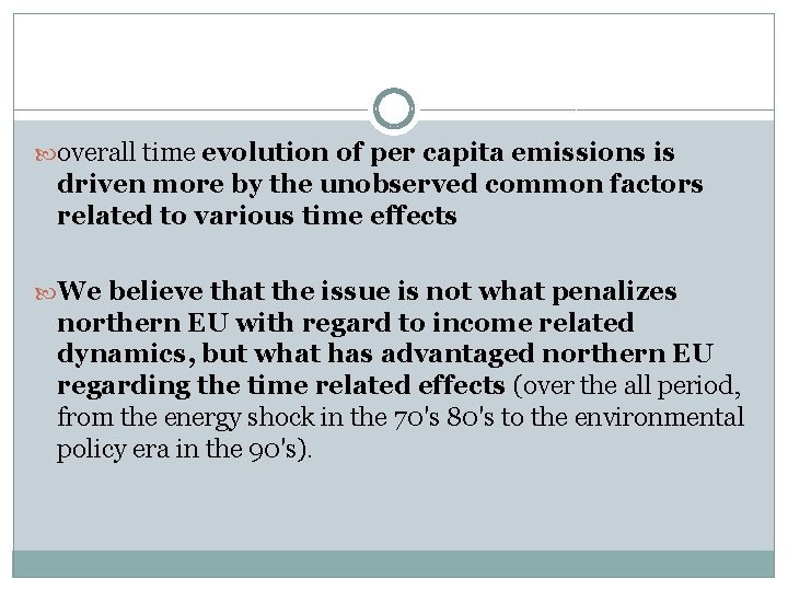  overall time evolution of per capita emissions is driven more by the unobserved