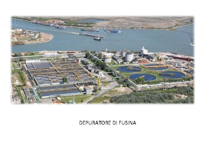 DEPURATORE DI FUSINA DEPURATORE DI FUSINA