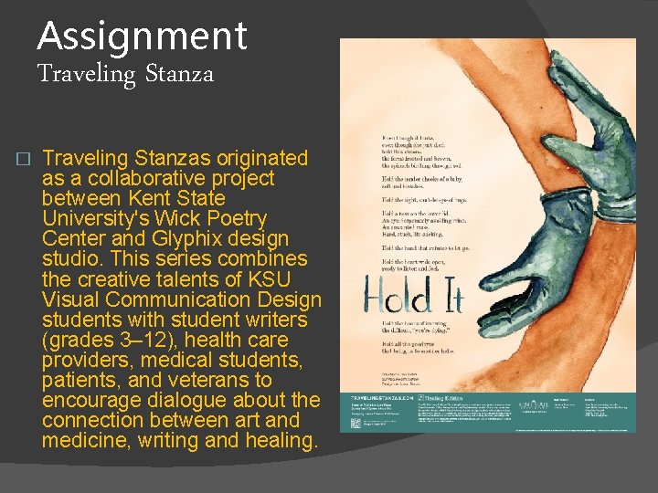 Assignment Traveling Stanza � Traveling Stanzas originated as a collaborative project between Kent State