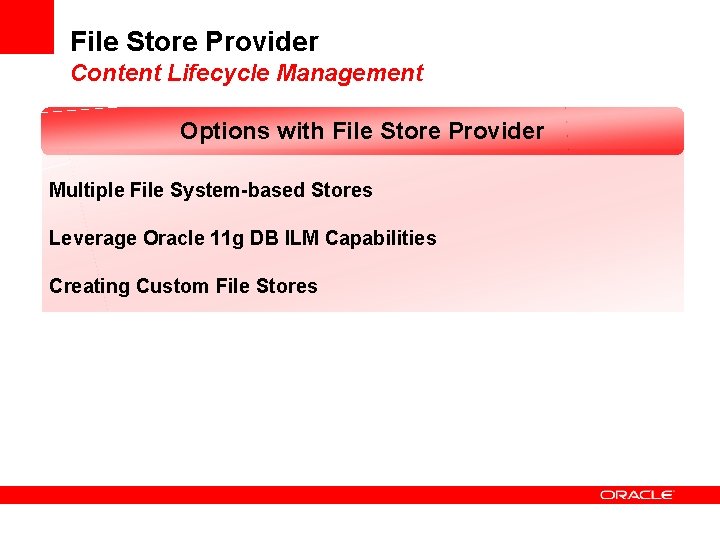 File Store Provider Content Lifecycle Management Options with File Store Provider Multiple File System-based