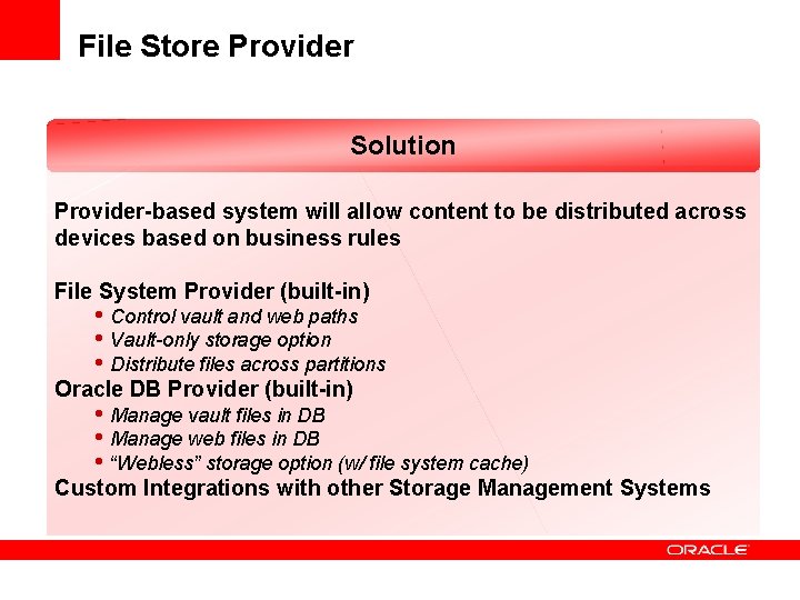 File Store Provider Solution Provider-based system will allow content to be distributed across devices