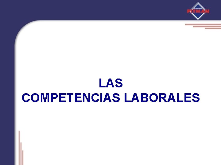 LAS COMPETENCIAS LABORALES 