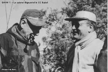 GHAN 1 – Le colonel Bigeard et le CC Babot (Anciens Cols Bleus) 