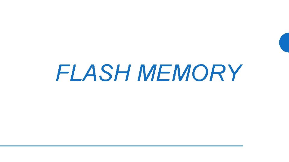 FLASH MEMORY 