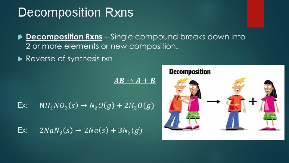 Decomposition Rxns 