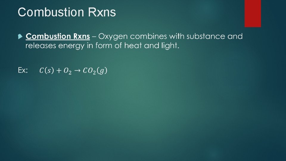 Combustion Rxns 